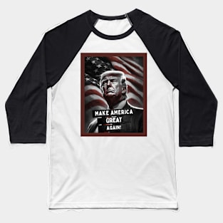 Donald Trump Make America Great Again Baseball T-Shirt